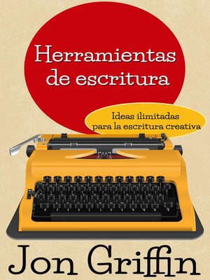 cover image of Ideas ilimitadas para la escritura creativa